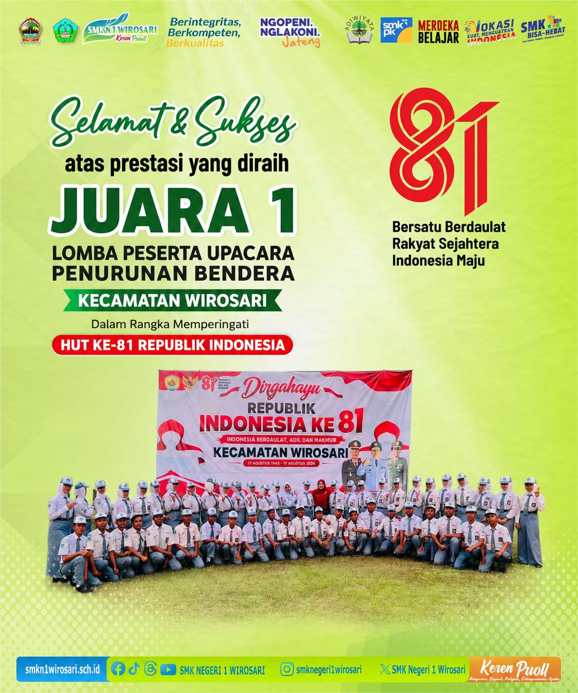 Juara 1 Lomba Peserta Upacara Penurunan Bendera Kecamatan Wirosari